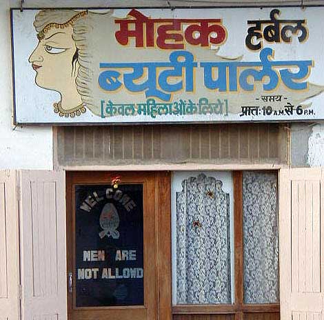 "Men not allowed" seems to be a common rule at beauty parlors in Udaipur.